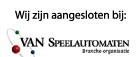 Aangesloten bij de VAN Speelautomaten Aangesloten bij VAN Speelautomaten Branche-organisatie